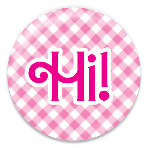 Hi! Pink Gingham – ChattySnaps